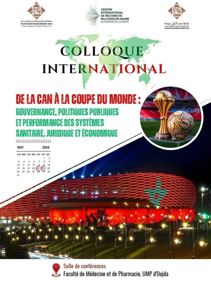 Colloque international : De la CAN à la Coupe du Monde – Gouvernance, politiques publiques et performance des systèmes sanitaire, juridique et économique